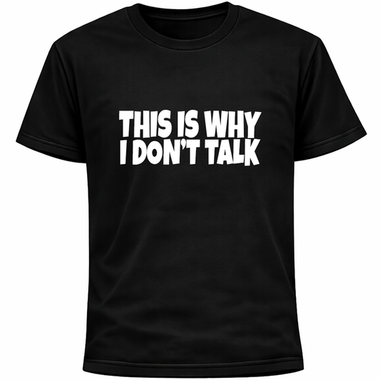 This Is Why I Don’t Talk Shirt | Funny Introvert Social Anxiety Humor Tee